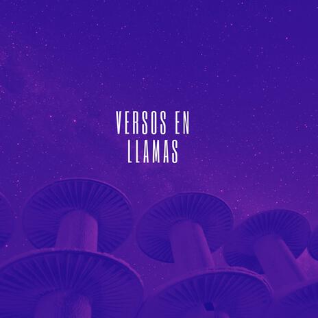 Versos en Llamas | Boomplay Music