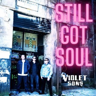 Still Got Soul