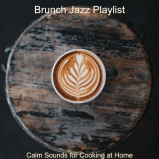 Calm Sounds for Cooking at Home