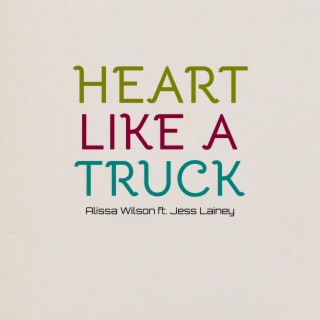 Heart Like A Truck (feat. Jess Lainey)