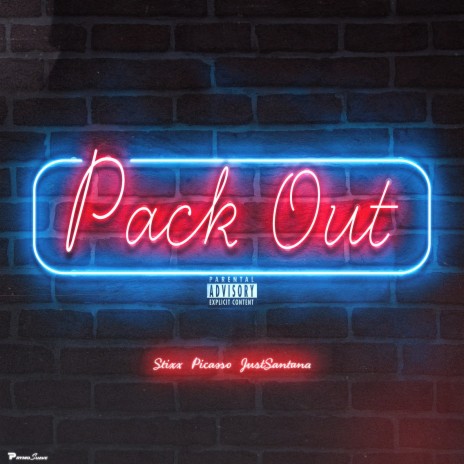 Pack Out ft. Picasso & justsantana | Boomplay Music