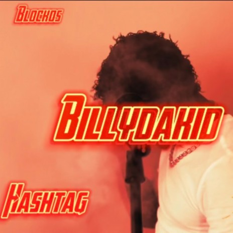 Hashtag ft. BillyDaKid | Boomplay Music