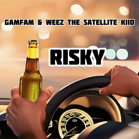 Risky ft. Weez the Satellite Kiid | Boomplay Music