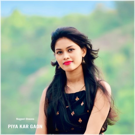 Piya Kar Gaon | Boomplay Music