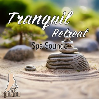 Tranquil Retreat: Spa Sounds