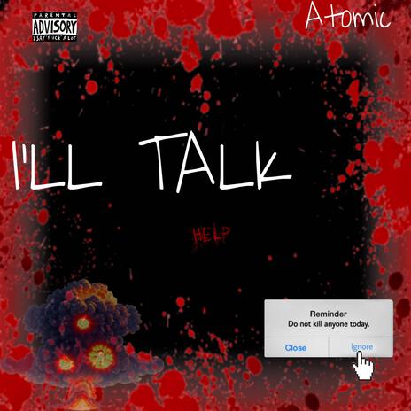 I'll Talk | Boomplay Music