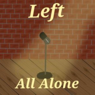 Left All Alone