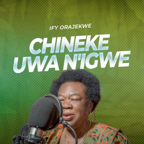 Chineke Uwa N'igwe | Boomplay Music