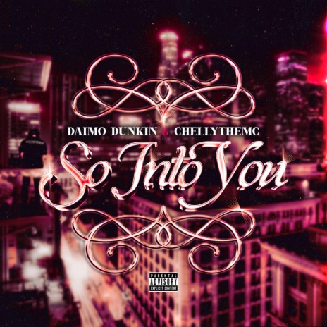 So Into You ft. Chelly the MC | Boomplay Music