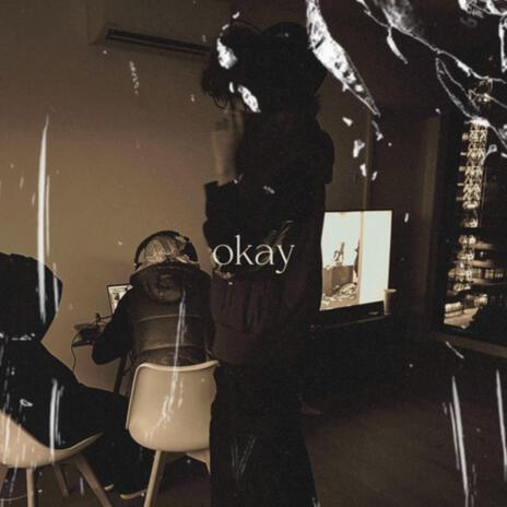 okay | Boomplay Music