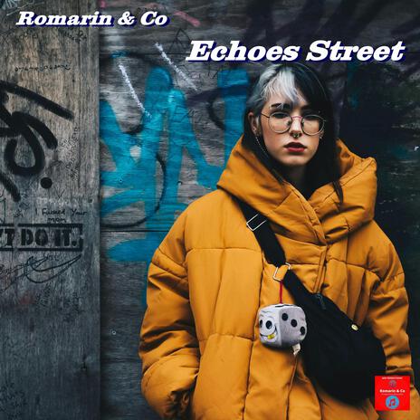 Echoes Street ft. Co | Boomplay Music