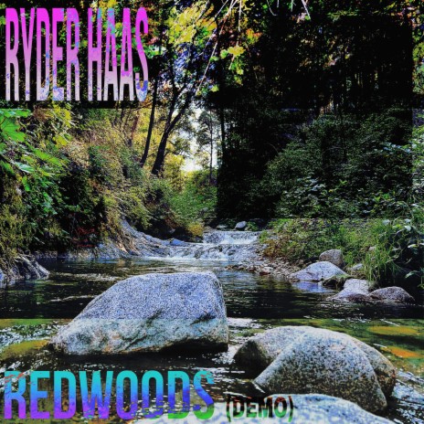 Redwoods (Demo) | Boomplay Music