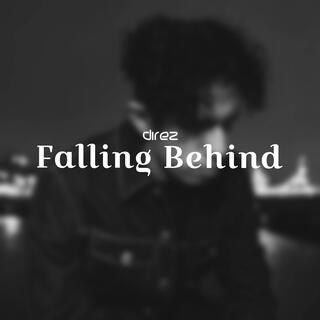 Falling Behind