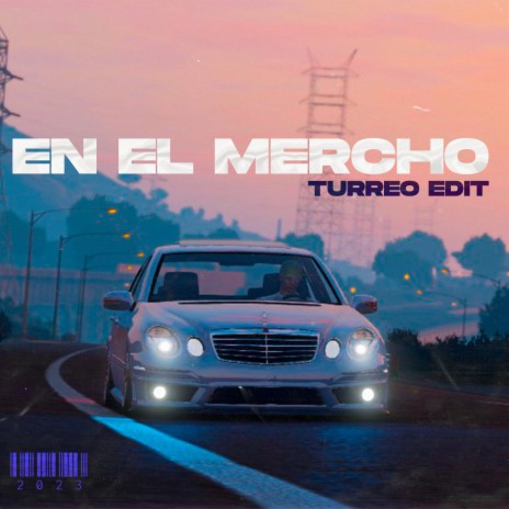 En El Mercho (Turreo Edit) | Boomplay Music