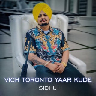 Vich Toronto Sidhu