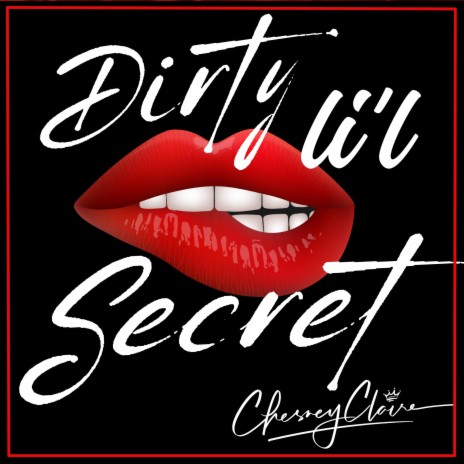 Dirty Li'l Secret | Boomplay Music