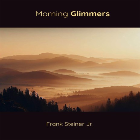 Morning Glimmers | Boomplay Music