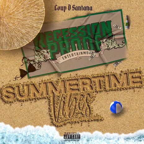 SUMMERTIME VIBES | Boomplay Music