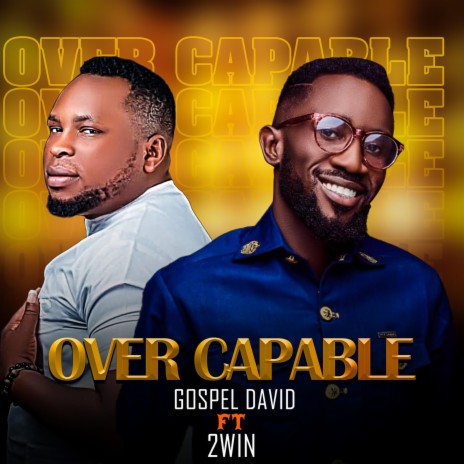 Overcapable ft. 2win | Boomplay Music