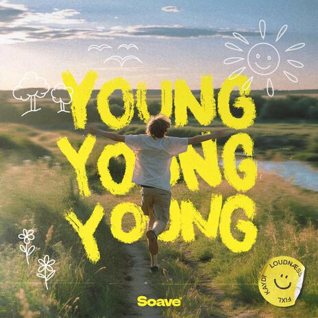 Young ft. KAYDI & LoudNæss | Boomplay Music