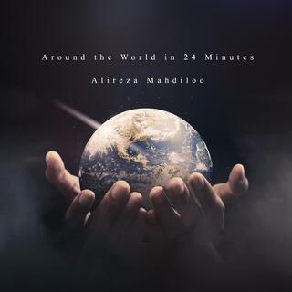 Around the World in 24 Minutes