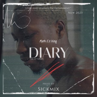 DIARY ft. GT_Turner lyrics | Boomplay Music