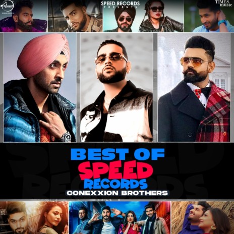 Best Of Speed Records By Conexxion Brothers & DJ Harshal | Boomplay Music