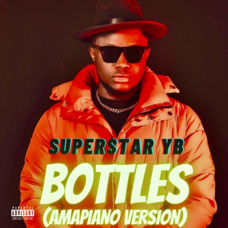 Bottles (Amapiano Version) 🅴 | Boomplay Music