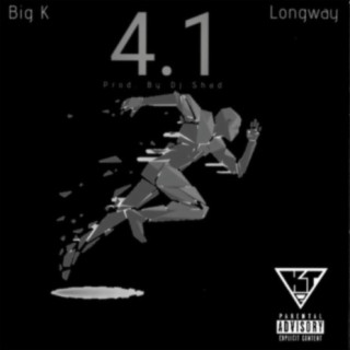 4.1 (feat. Longway)