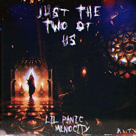 Just The Two Of Us ft. Menocity | Boomplay Music