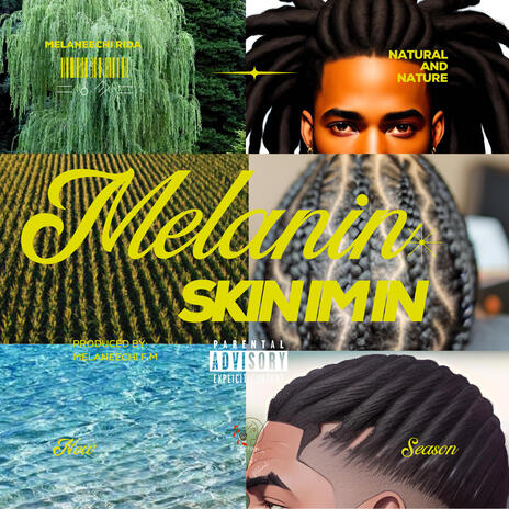 Melanin Skin I'm In | Boomplay Music