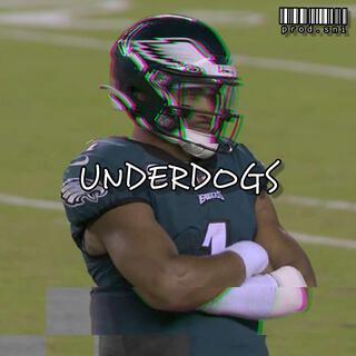 UNDERDOGS