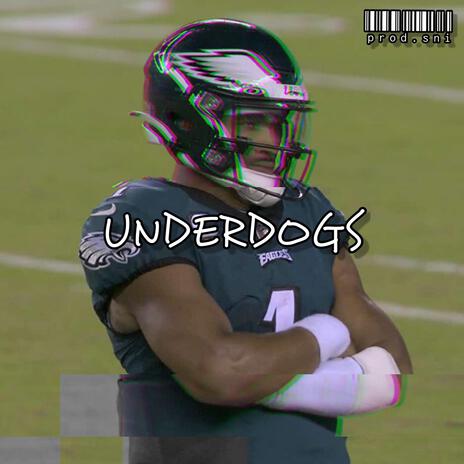 UNDERDOGS ft. prod.sni