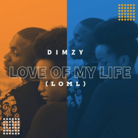 Love Of My Life (LOML) | Boomplay Music