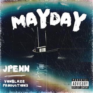 MayDay ft. VonBlaze Productions lyrics | Boomplay Music