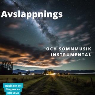 Avslappnings - Och sömnmusik instrumental