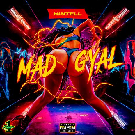 Mad Gyal | Boomplay Music