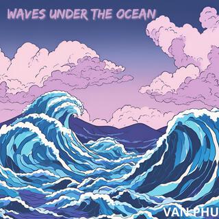 Waves under the ocean