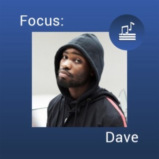 Focus: Dave