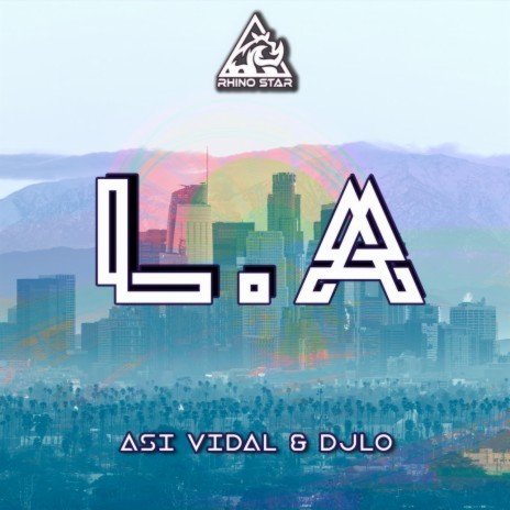 L.A (2020 mix) ft. DJLO | Boomplay Music