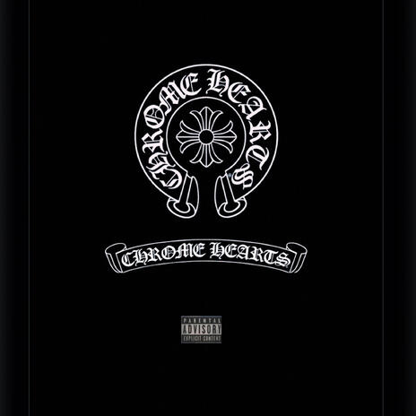 Chrome Hearts | Boomplay Music