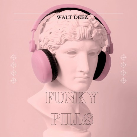 Funky Pills | Boomplay Music