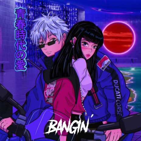 Bangin' | Boomplay Music