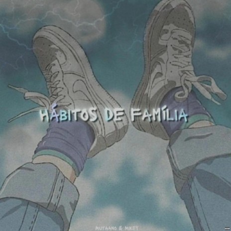 Hábitos De Familia ft. Mikey & TANGO PROD | Boomplay Music