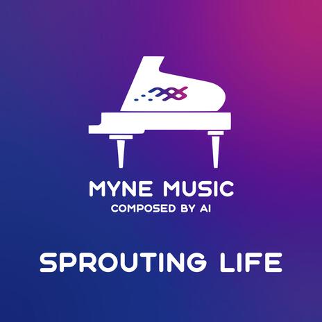 Sprouting Life | Boomplay Music