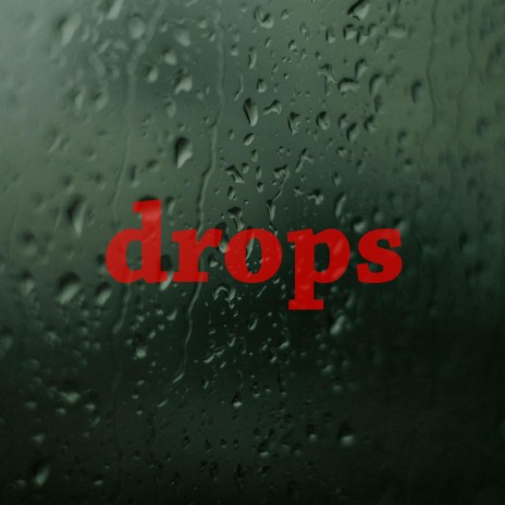 Drops | Boomplay Music