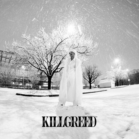 KILLGREED | Boomplay Music