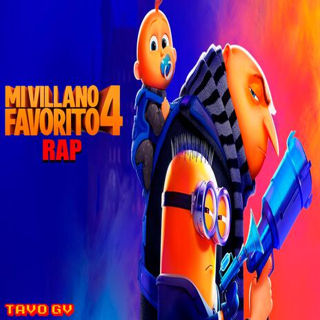 Rap De Mi Villano Favorito 4 | Boomplay Music