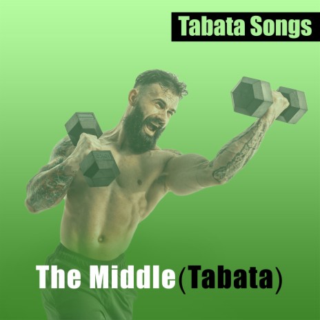 The Middle (Tabata) | Boomplay Music