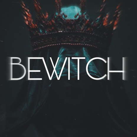 Bewitch | Boomplay Music